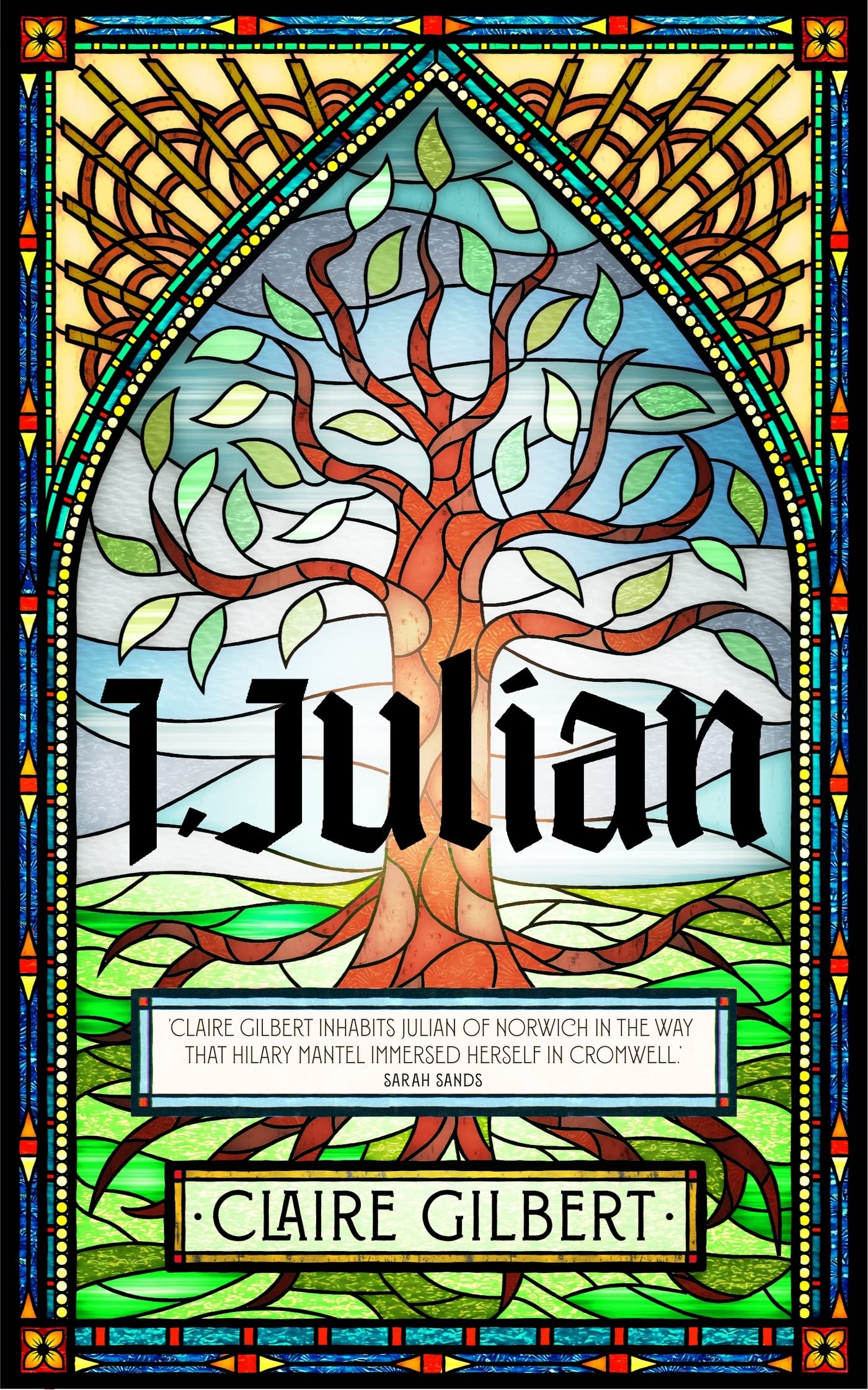 I, Julian: The Fictional Autobiography Of Julian Of Norwich,Used