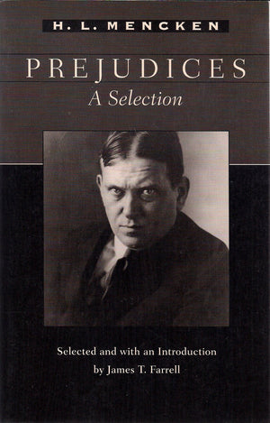Prejudices: A Selection (Maryland Paperback Bookshelf),Used