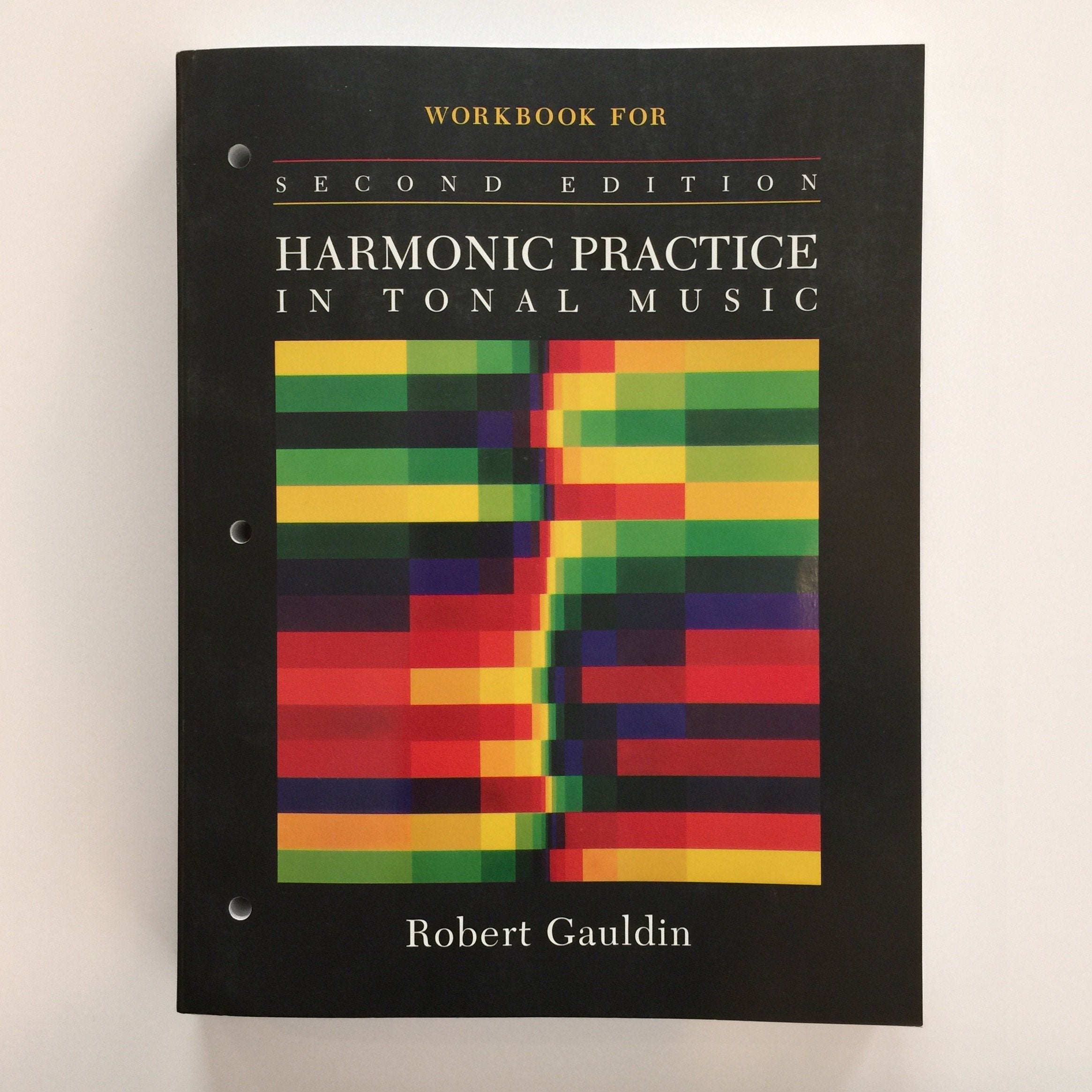 Workbook: for Harmonic Practice in Tonal Music, Second Edition,Used