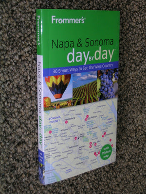 Frommers Napa And Sonoma Day By Day (Frommers Day By Day  Pocket),New
