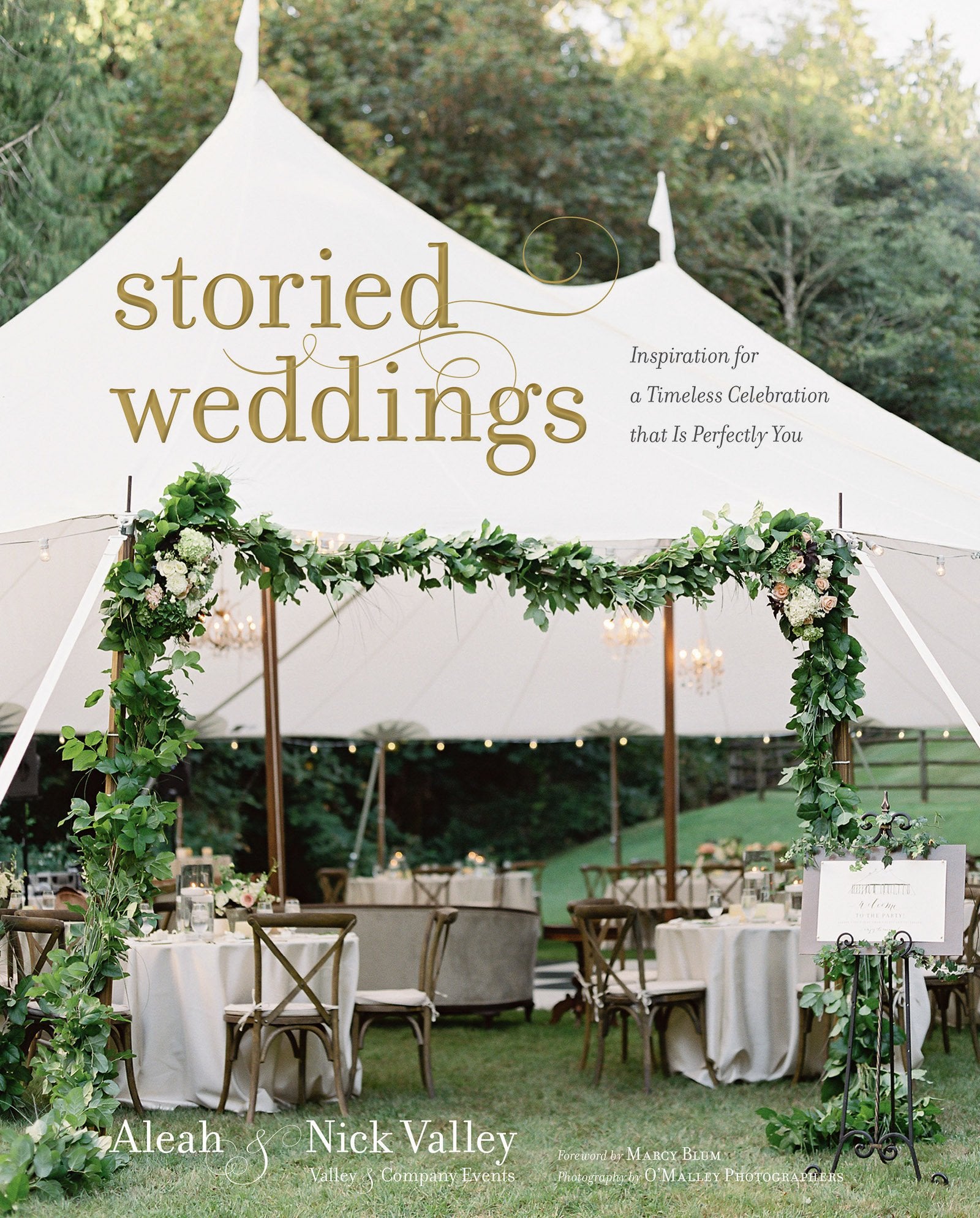 Storied Weddings: Inspiration for a Timeless Celebration That Is Perfectly You,Used