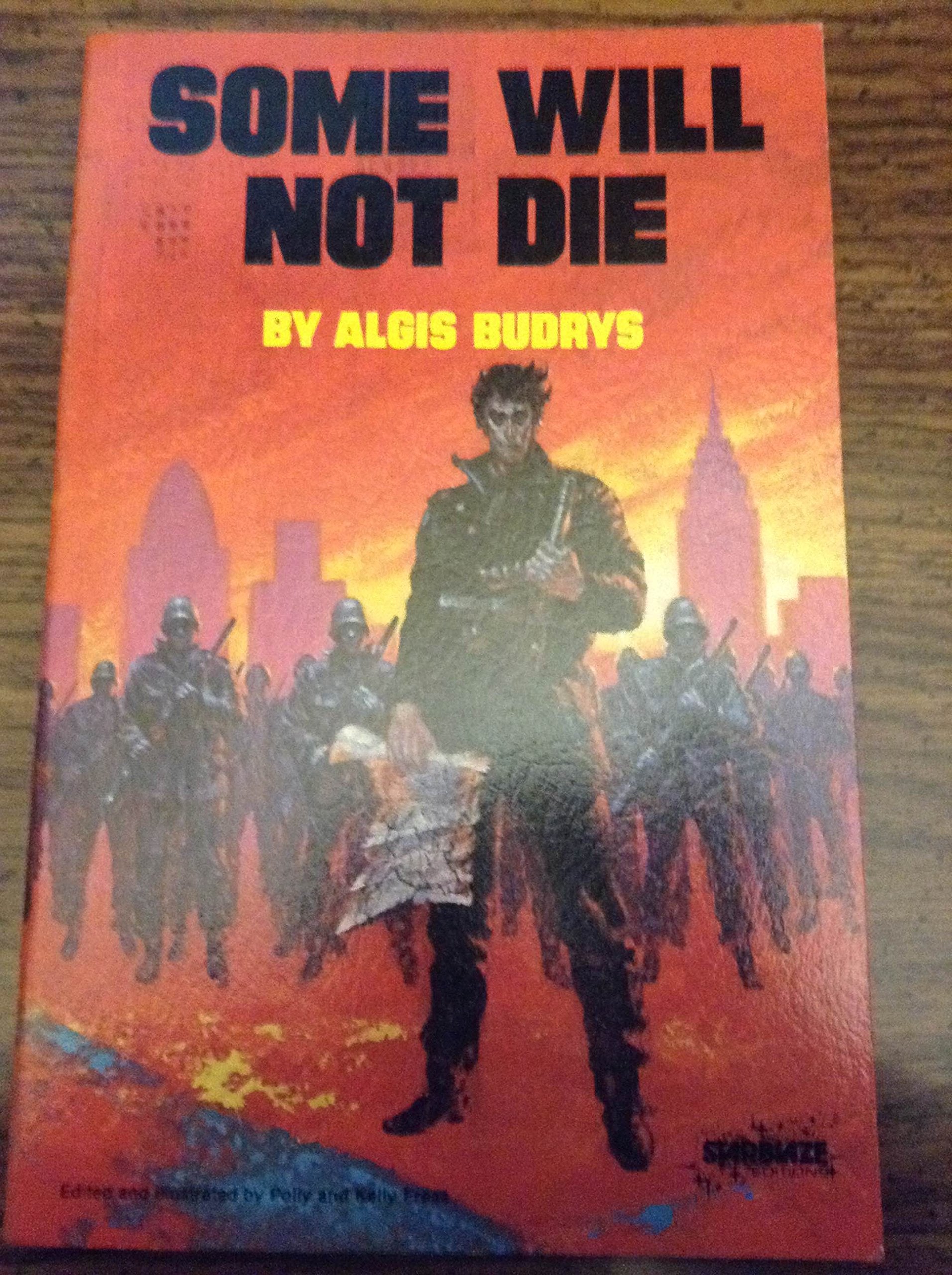 Some will not die,Used