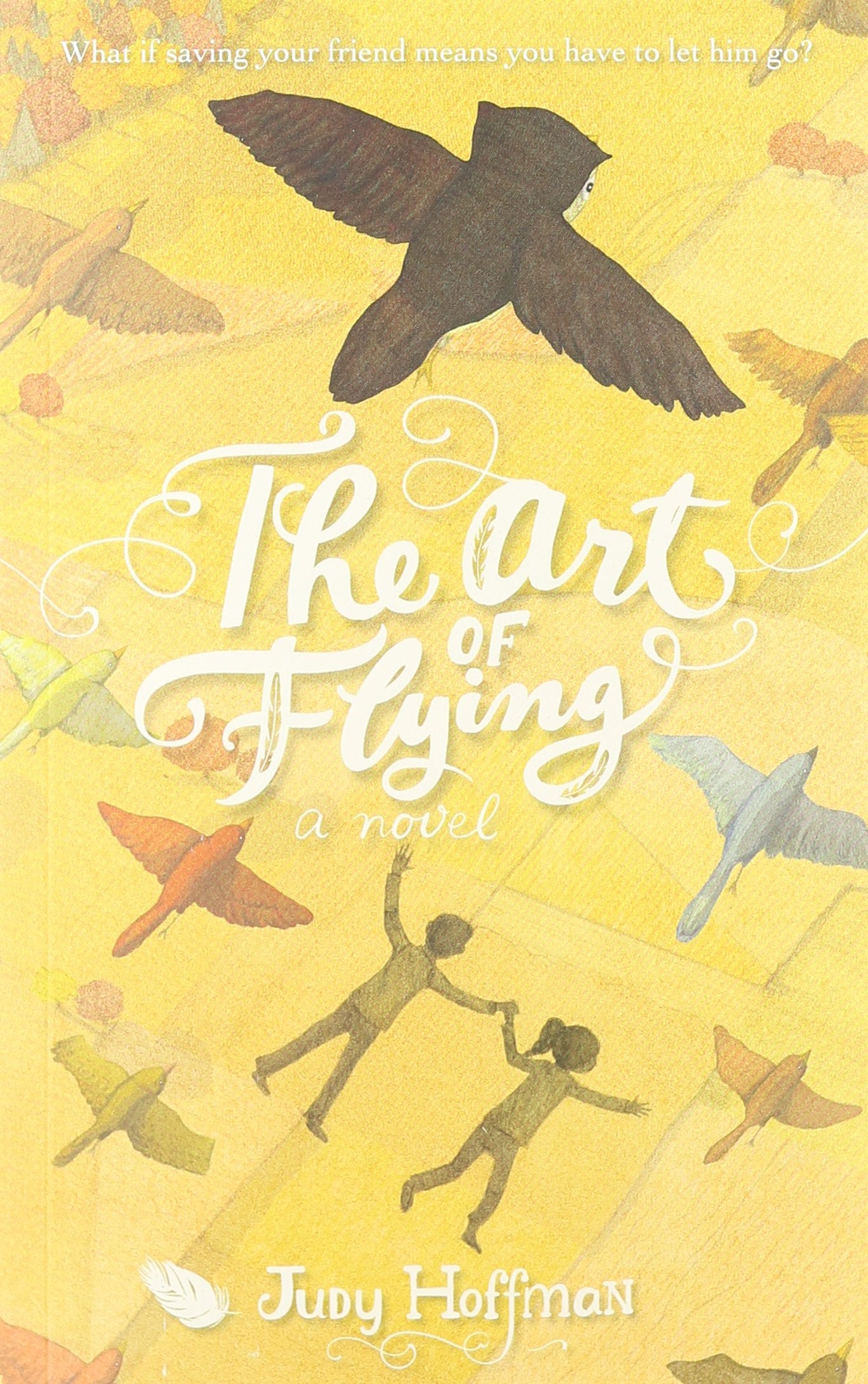 The Art Of Flying: A Novel