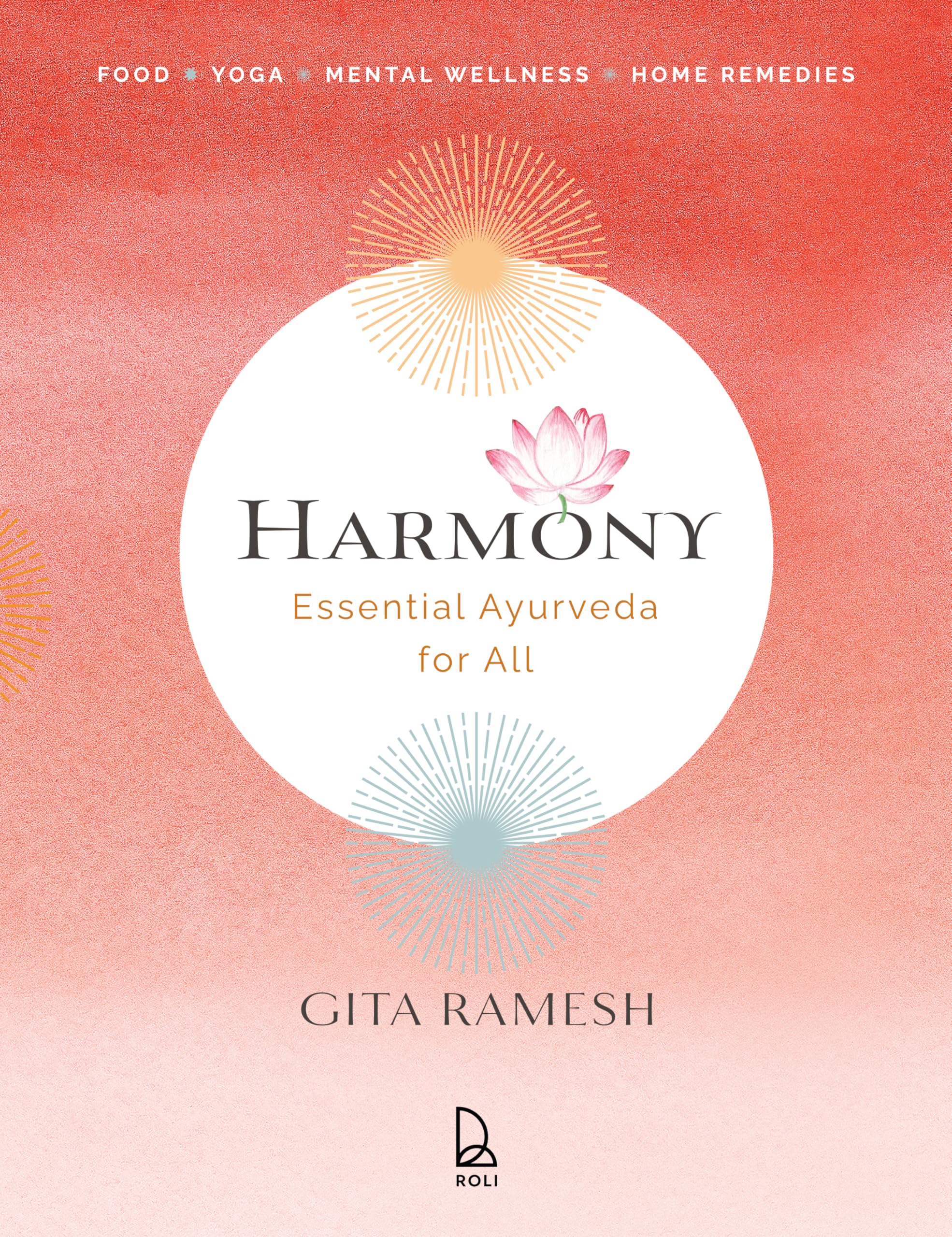 Harmony: Essential Ayurveda For All