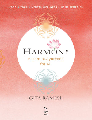 Harmony: Essential Ayurveda For All