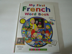 My First French Word Book (My First...),Used