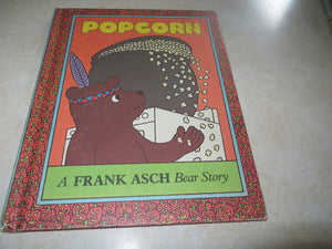 Popcorn: A Frank Asch Bear Story,Used