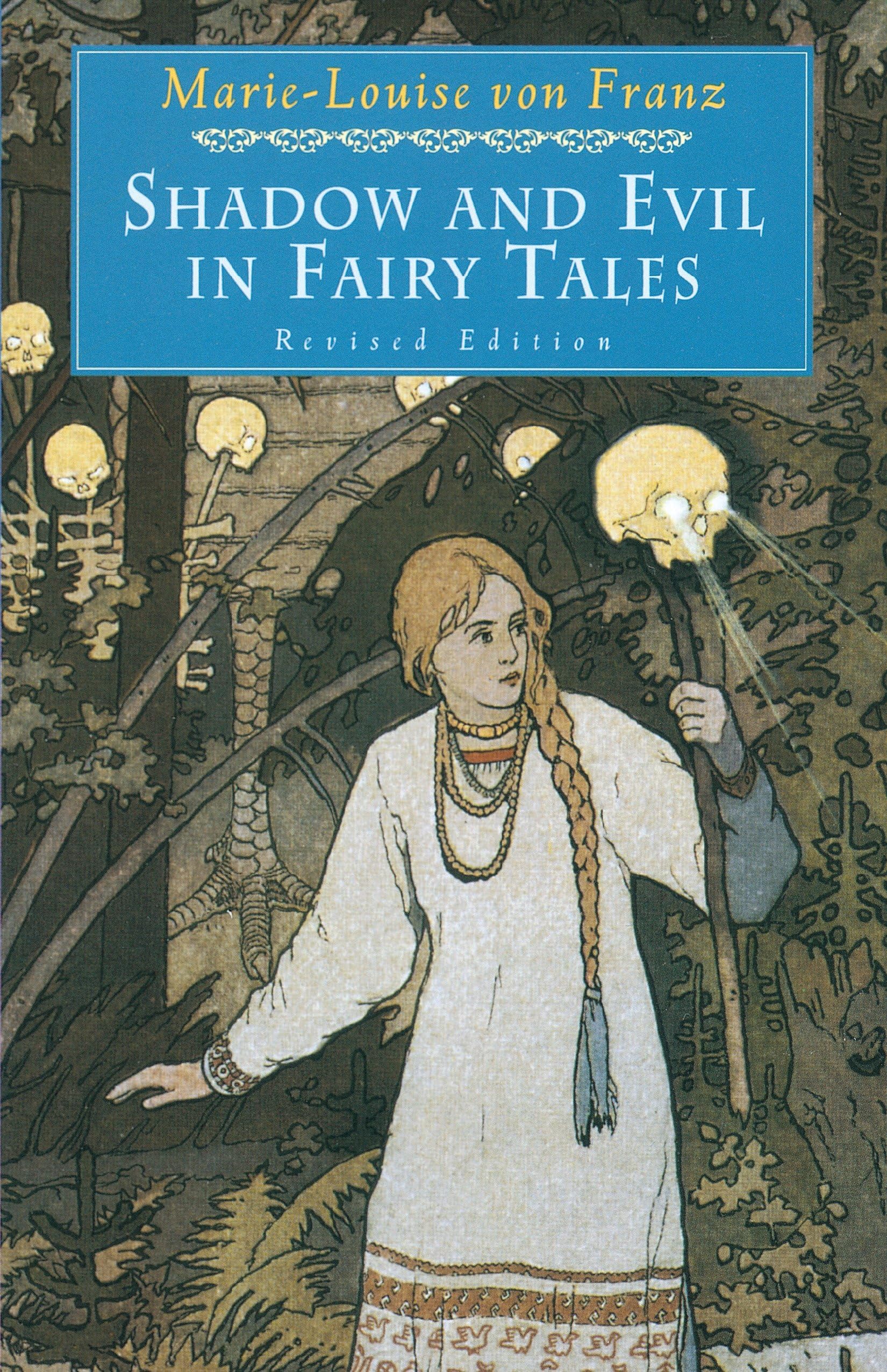 Shadow and Evil in Fairy Tales: Revised Edition (C. G. Jung Foundation Books Series),Used