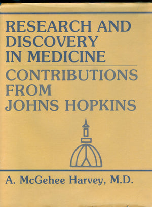 Research and Discovery in Medicine: Contributions from Johns Hopkins,Used