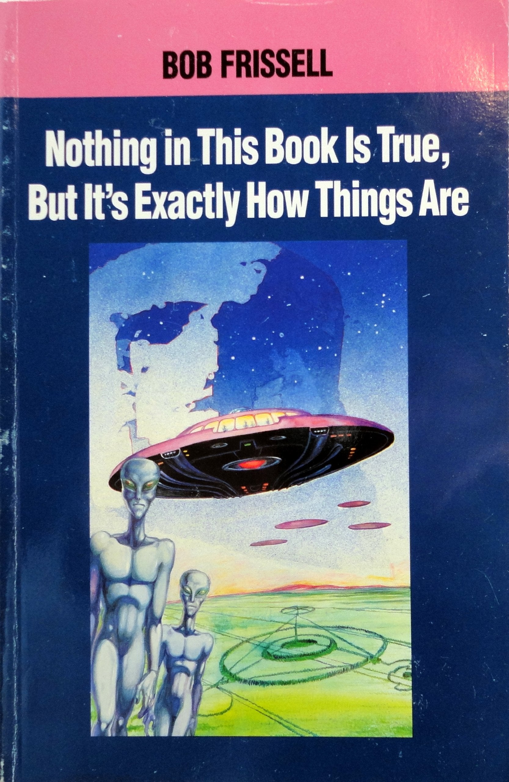 Nothing In This Book Is True, But It'S Exactly How Things Are: The Esoteric Meaning Of The Monuments On Mars,Used
