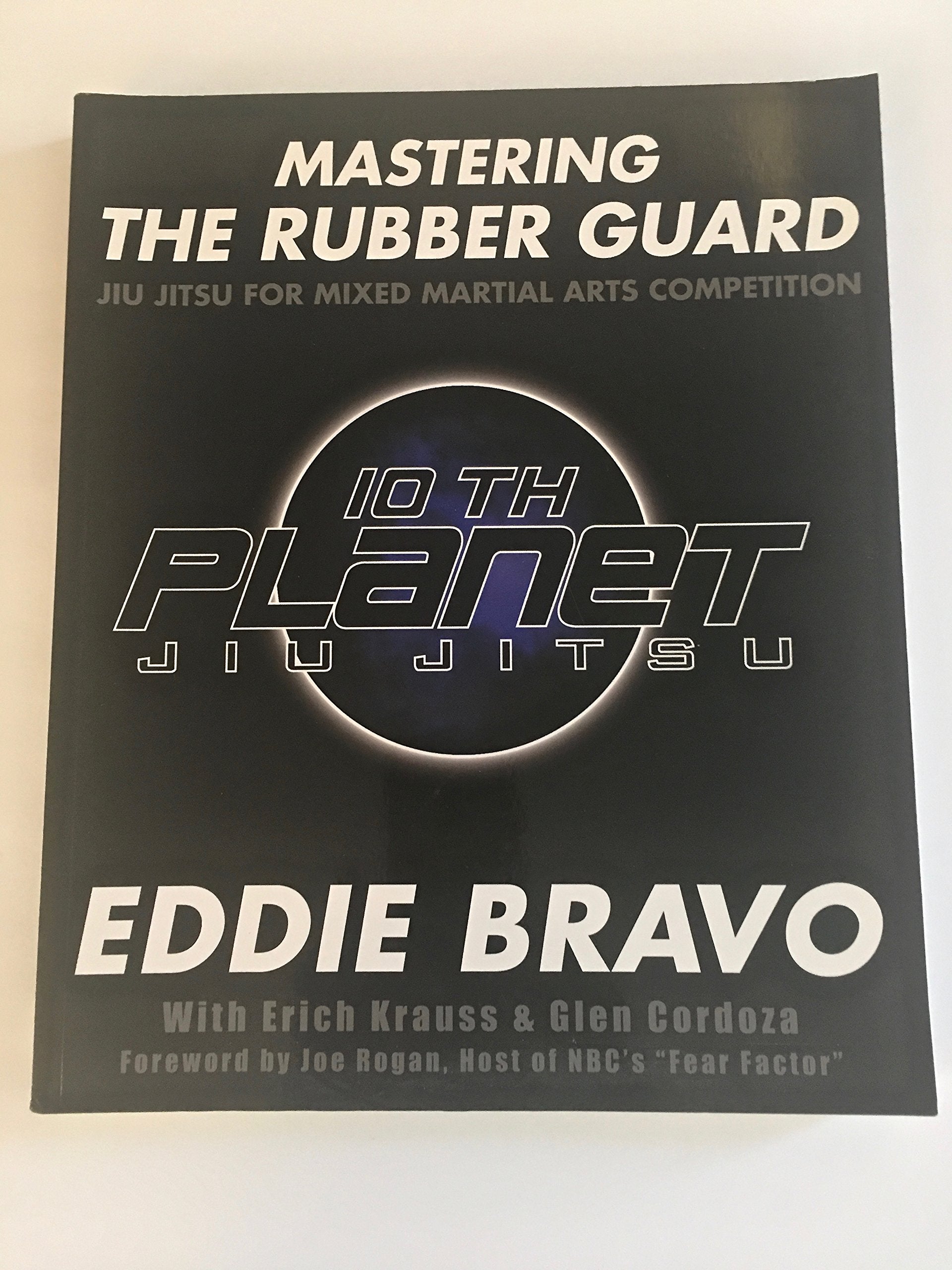 Mastering the Rubber Guard: Jiu Jitsu for Mixed Martial Arts Competition,Used