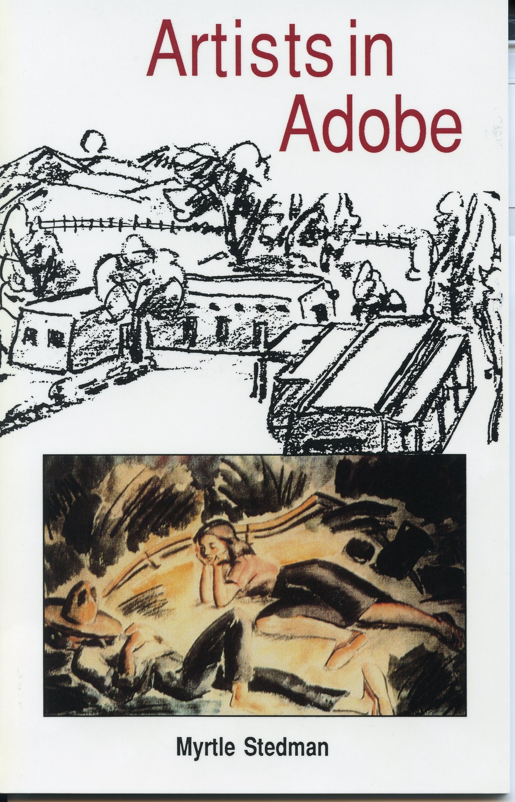 Artists In Adobe, A Memoir,New