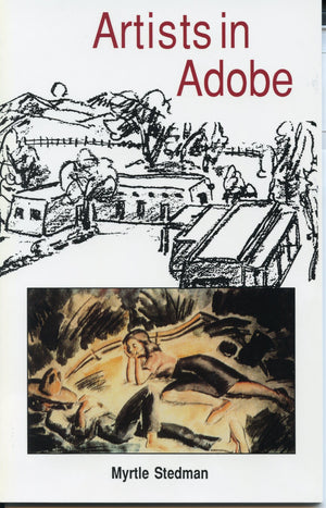 Artists In Adobe, A Memoir,New