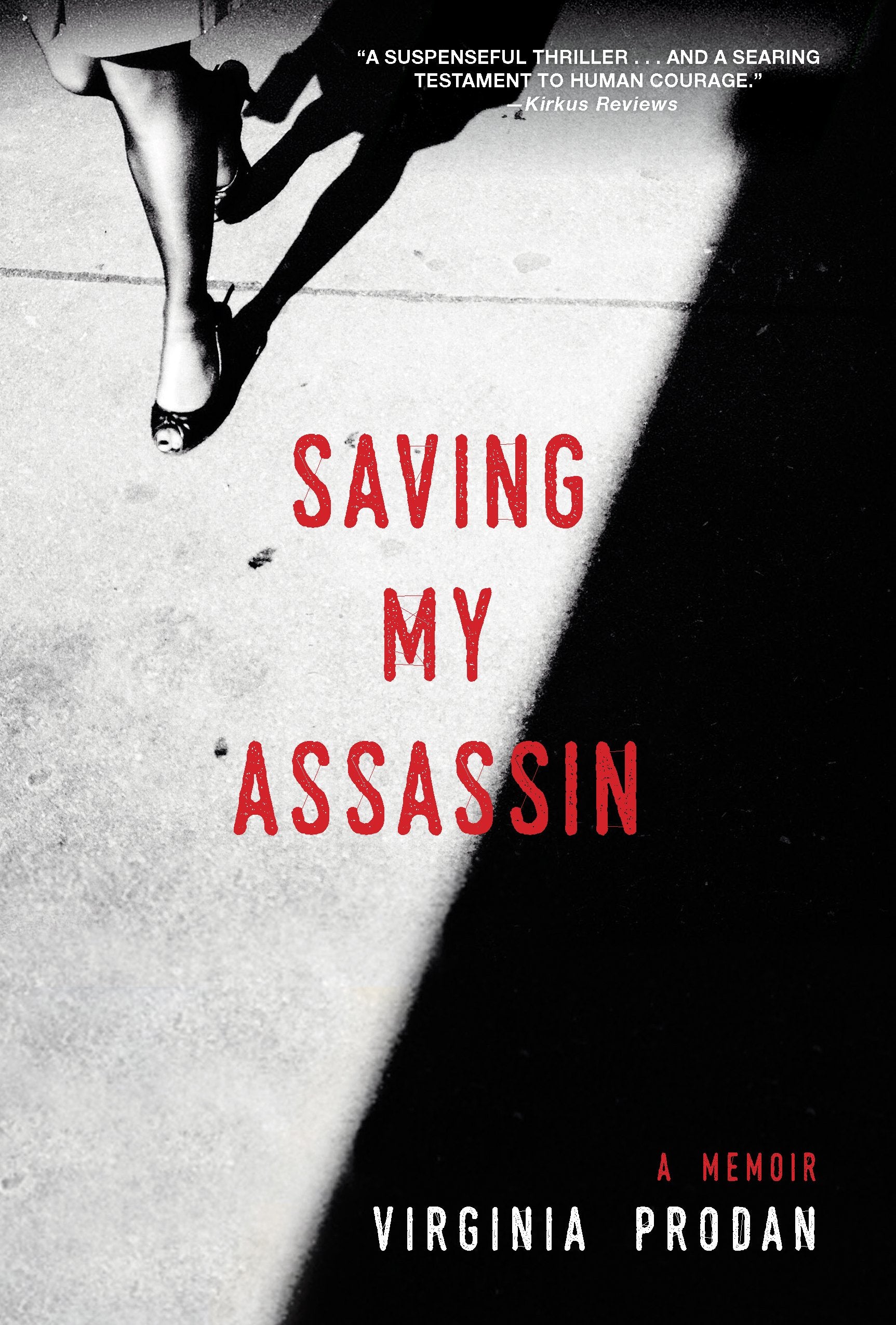 Saving My Assassin: A Memoir (The True Story of a Christian Attorney's Battle for Religious Liberty in Romania),Used