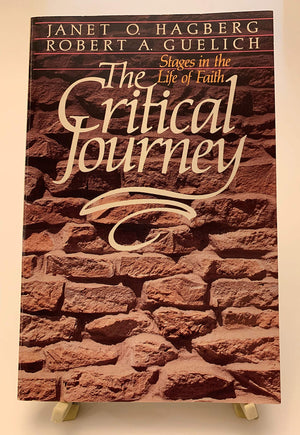 The Critical Journey: Stages In The Life Of Faith,Used