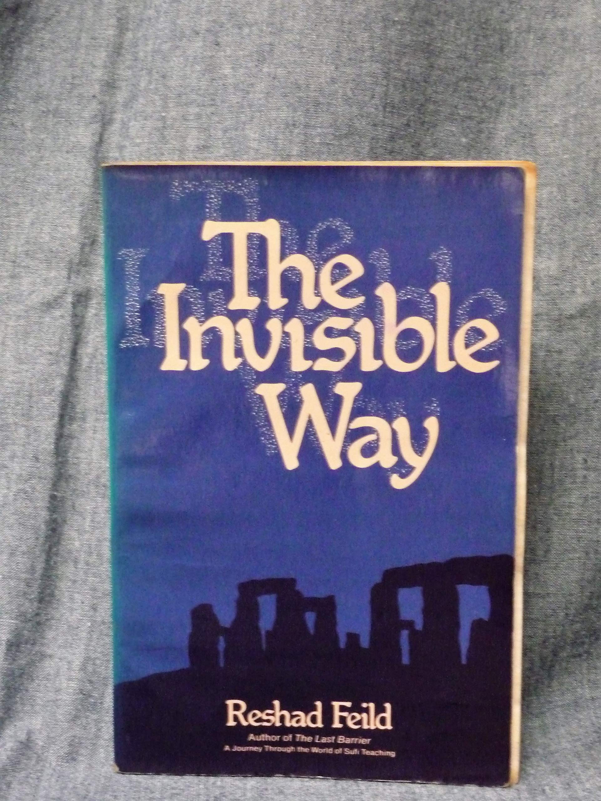 The Invisible Way : A Sufi Love Story,Used