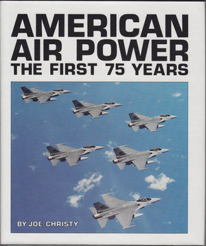 American Air Power: The First 75 Years,Used