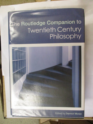 The Routledge Companion to Twentieth Century Philosophy (Routledge Philosophy Companions),Used