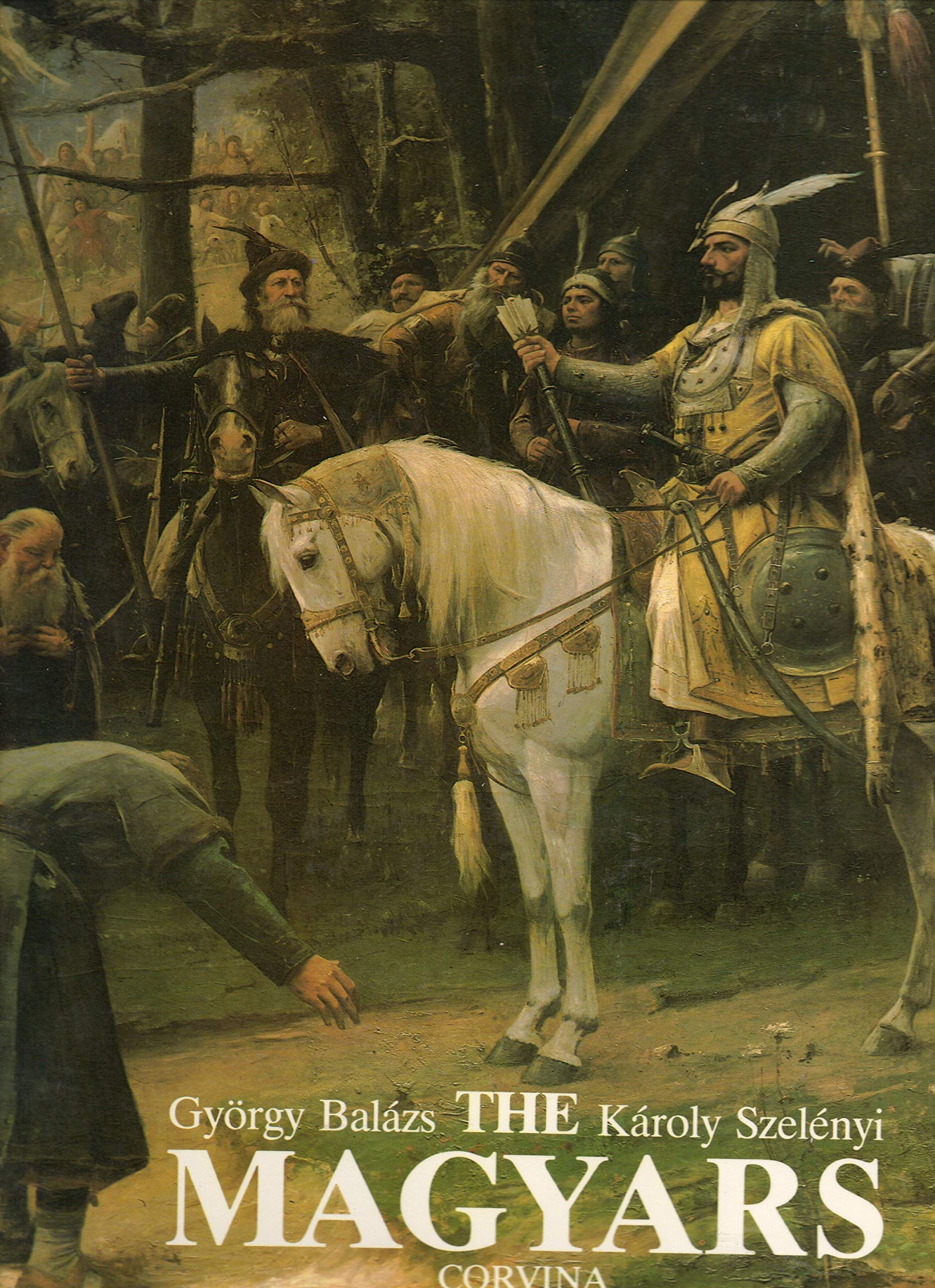 The Magyars: The Birth of a European Nation,Used