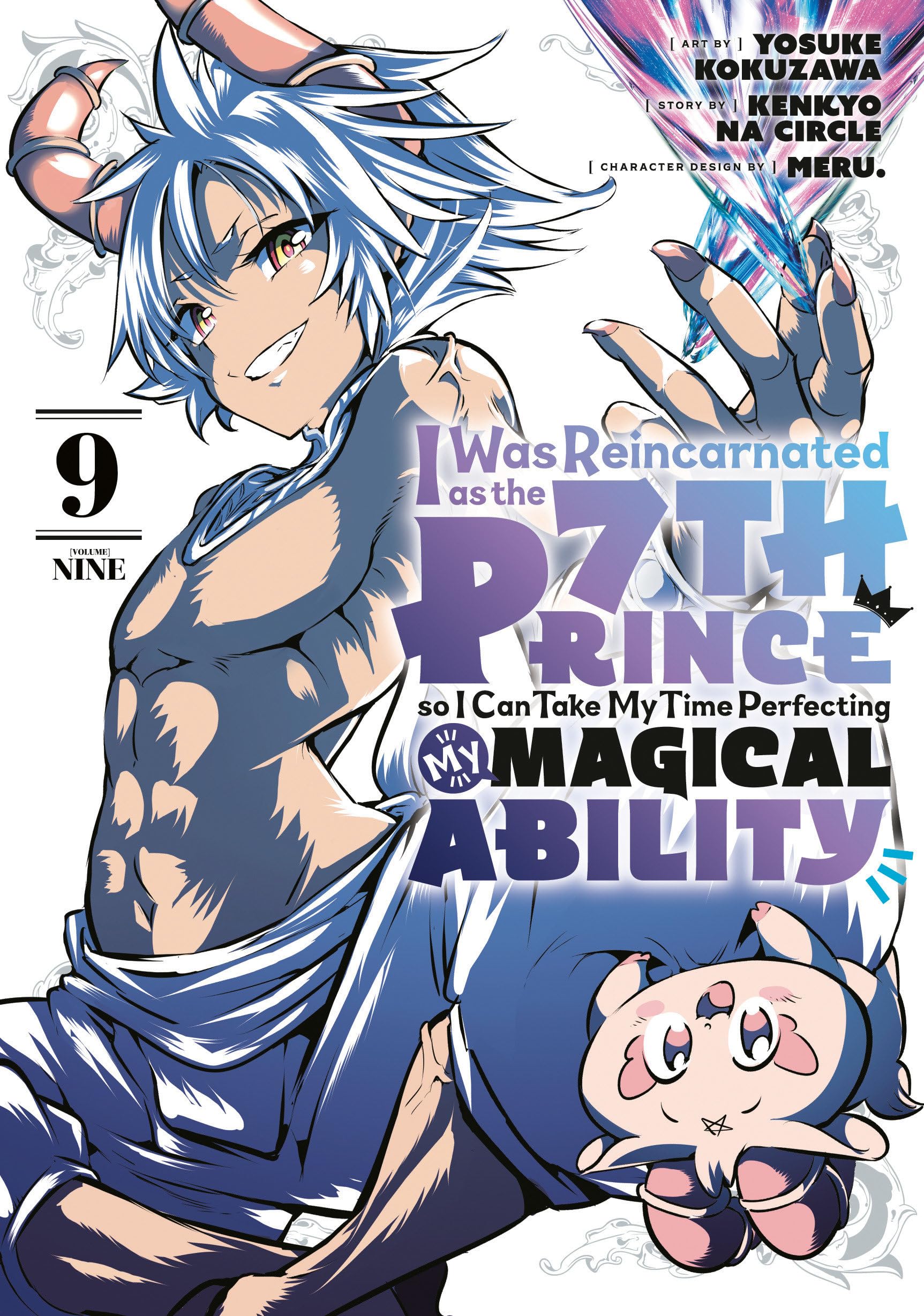 I Was Reincarnated As The 7Th Prince So I Can Take My Time Perfecting My Magical Ability 9 (I Was Reincarnated As The 7Th Prince,Used