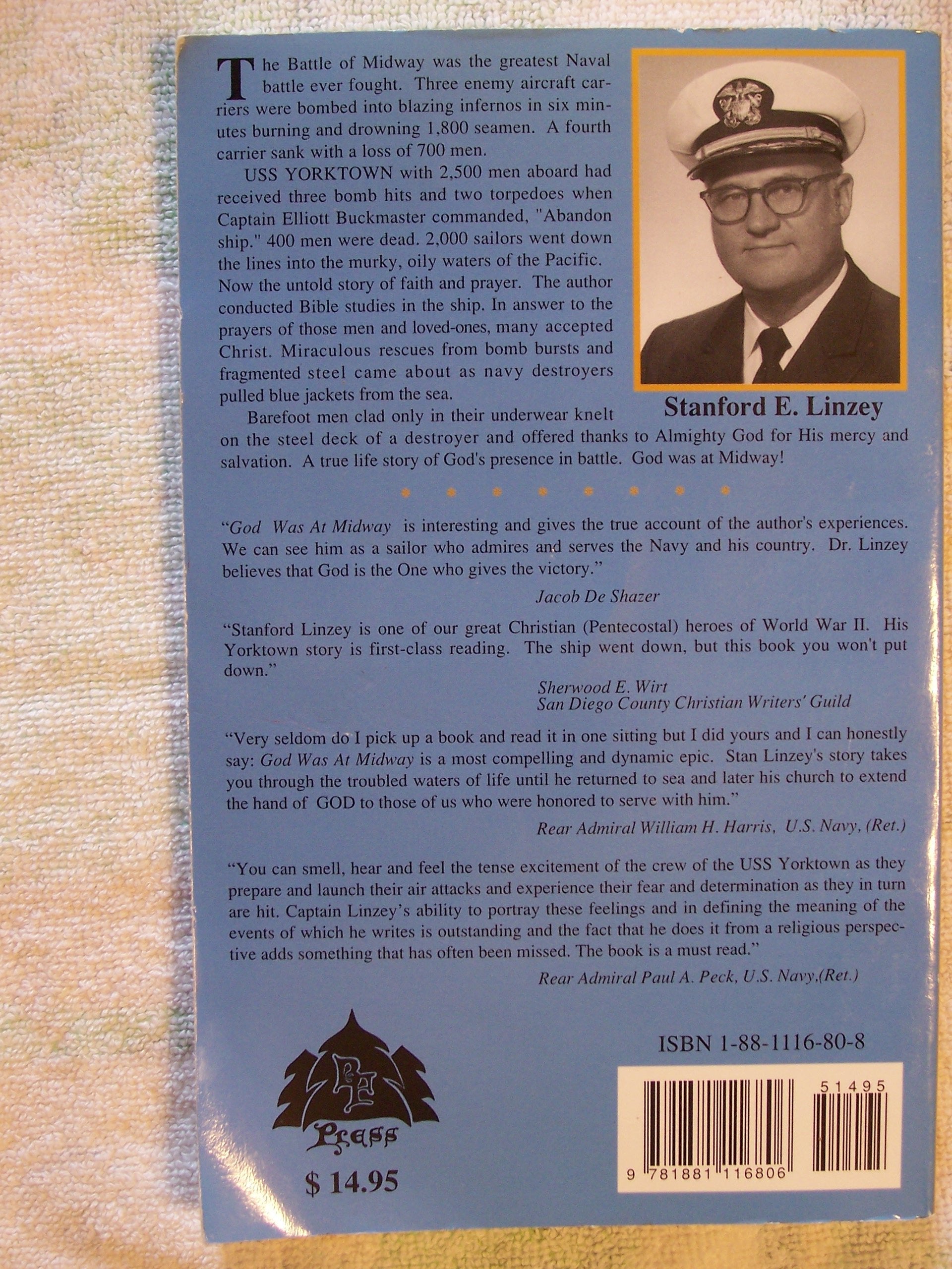 God Was at Midway: The Sinking of the USS Yorktown (CV5) and the Battles of the Coral Sea and Midway,Used