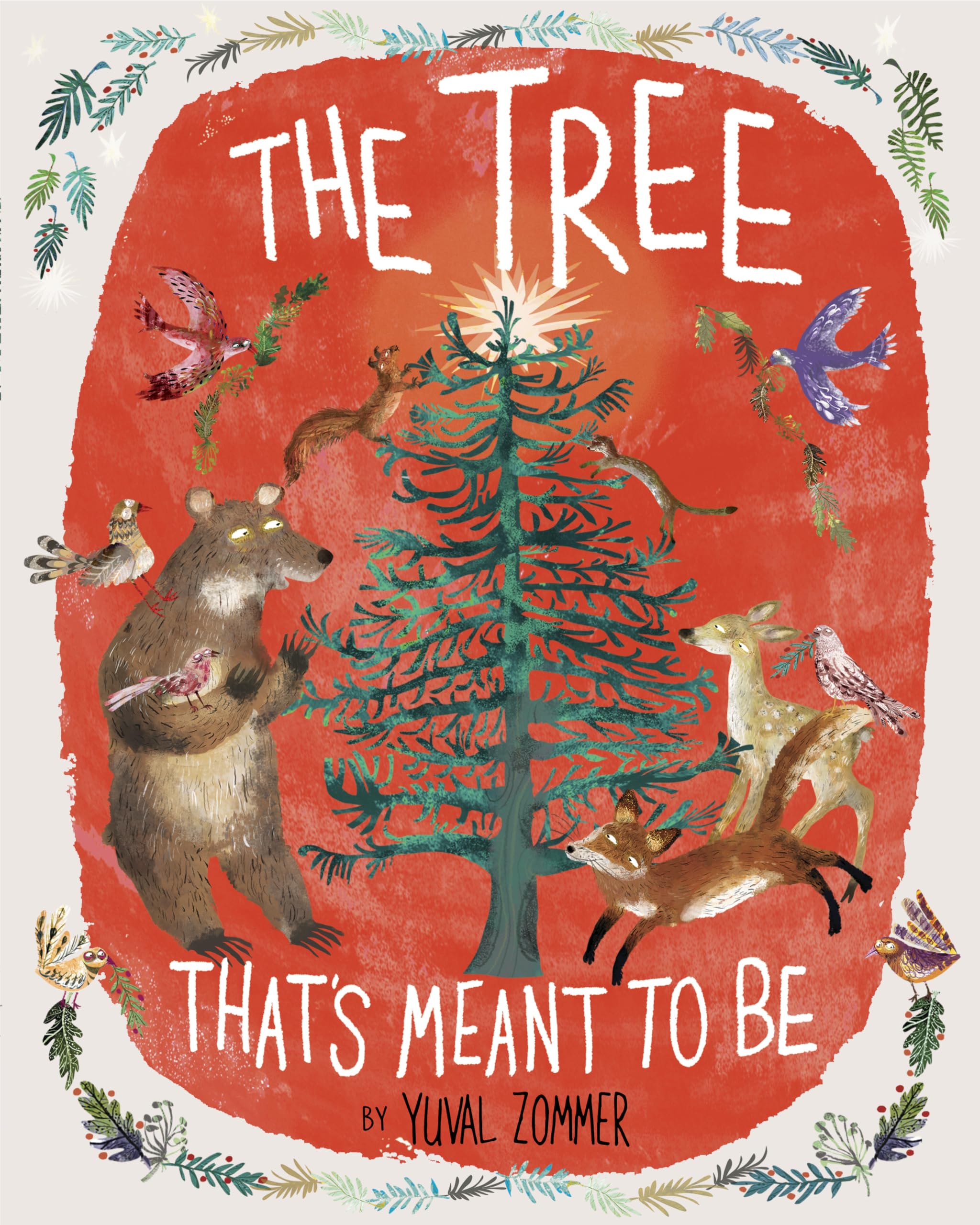 The Tree That's Meant to Be: A Christmas Book for Kids,Used