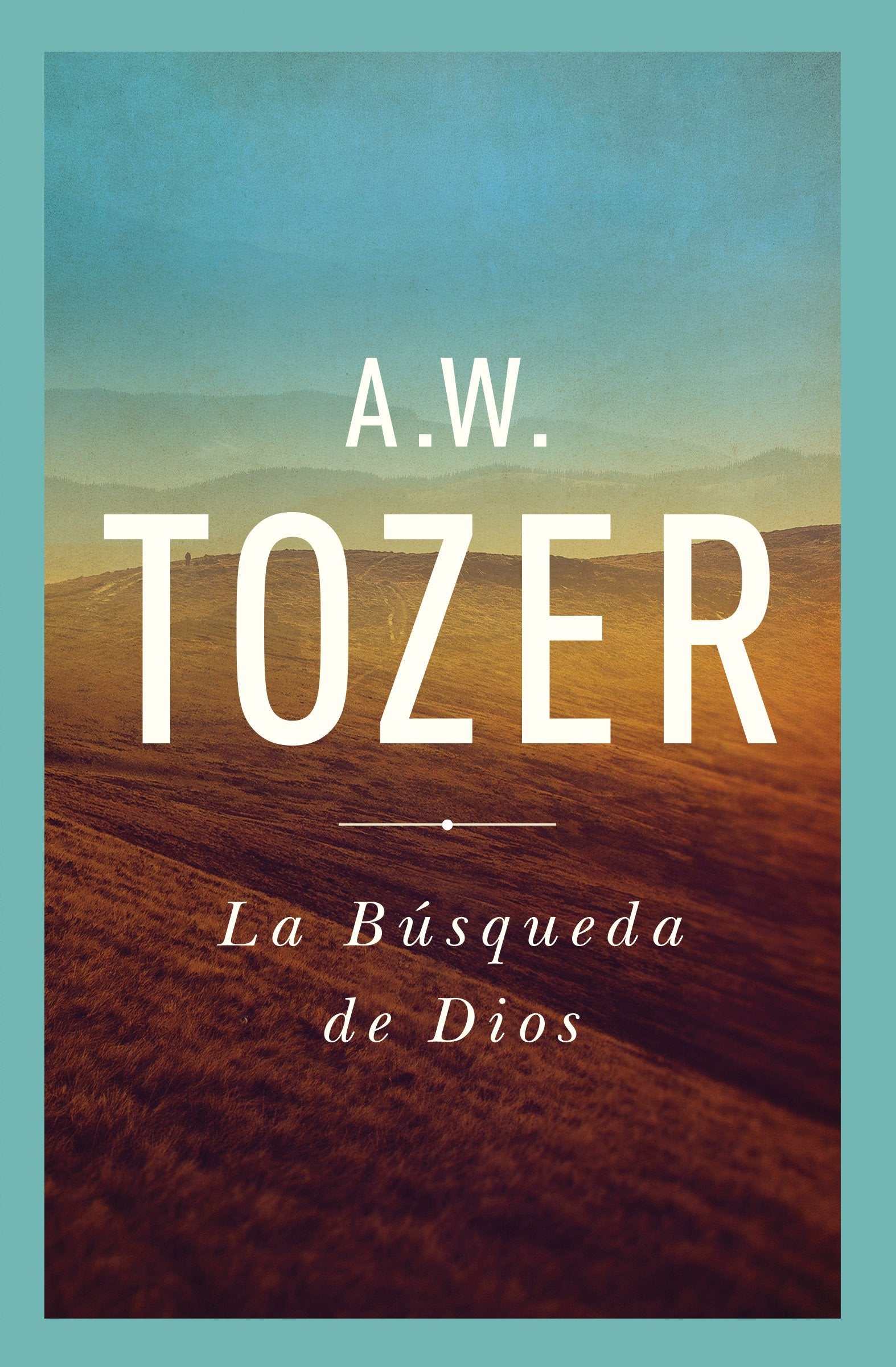 La Bsqueda De Dios: Un Clsico Libro Devocional (Spanish Edition),Used