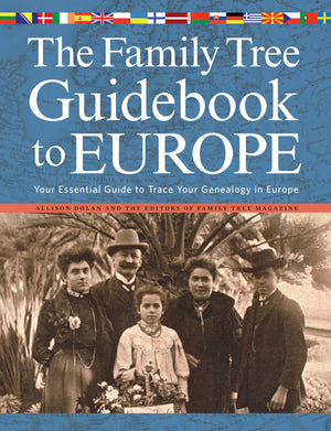 The Family Tree Guidebook to Europe: Your Essential Guide to Trace Your Genealogy in Europe,Used