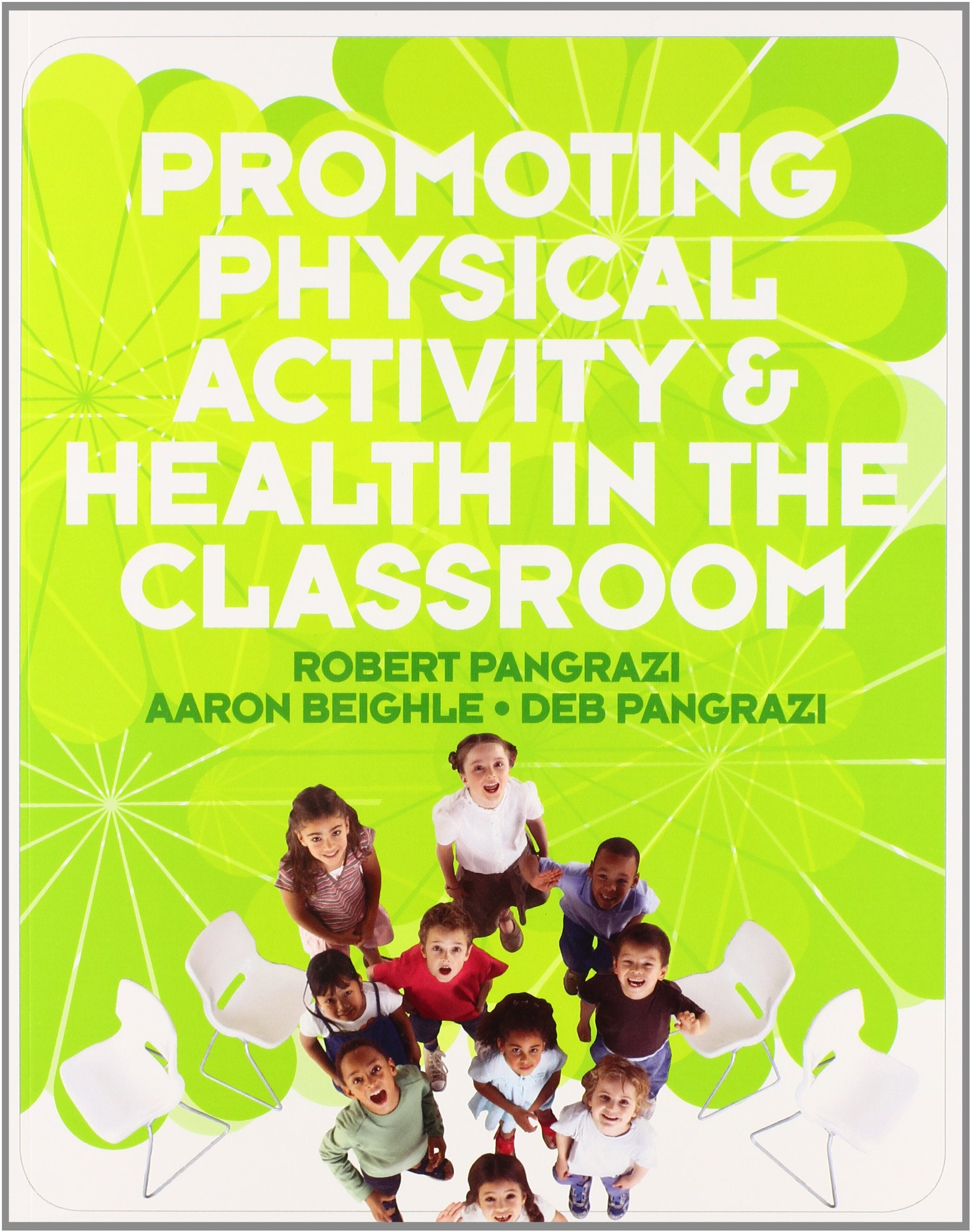 Promoting Physical Activity and Health in the Classroom,Used