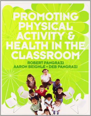 Promoting Physical Activity and Health in the Classroom,Used