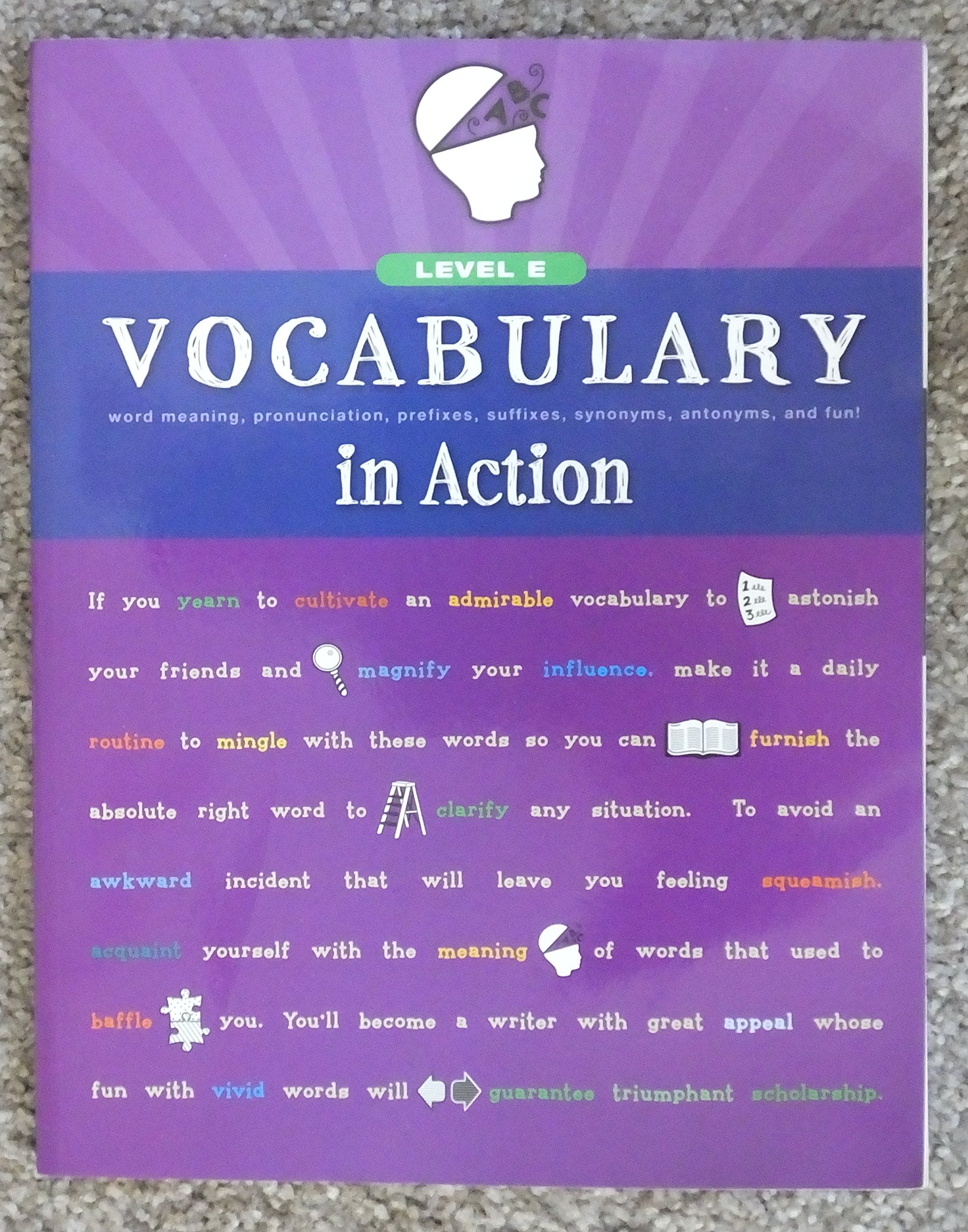 Vocabulary in Action Level E: Word Meaning, Pronunciation, Prefixes, Suffixes, Synonyms, Antonyms, and Fun! (Vocabulary in Actio,Used