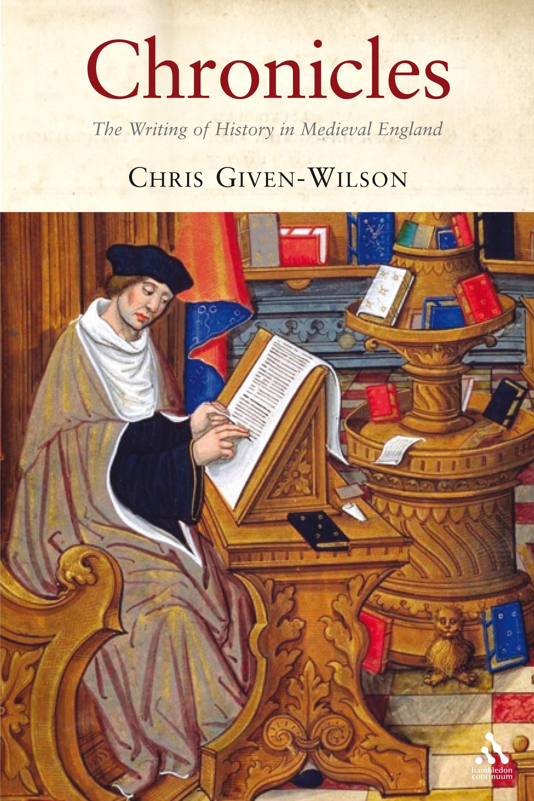 Chronicles: The Writing Of History In Medieval England,Used