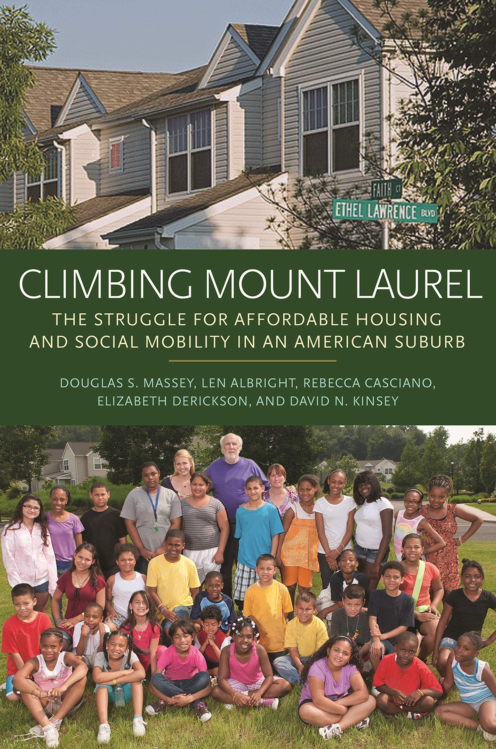 Climbing Mount Laurel: The Struggle for Affordable Housing and Social Mobility in an American Suburb,Used