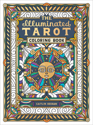 The Illuminated Tarot Coloring Book: Tarot Card Art Coloring Book,Used