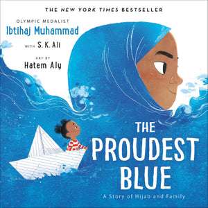The Proudest Blue: A Story of Hijab and Family (The Proudest Blue, 1),New