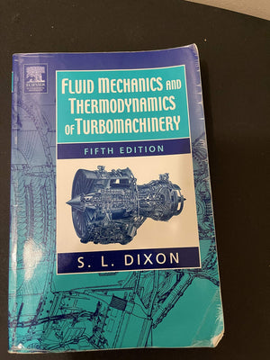 Fluid Mechanics and Thermodynamics of Turbomachinery,Used
