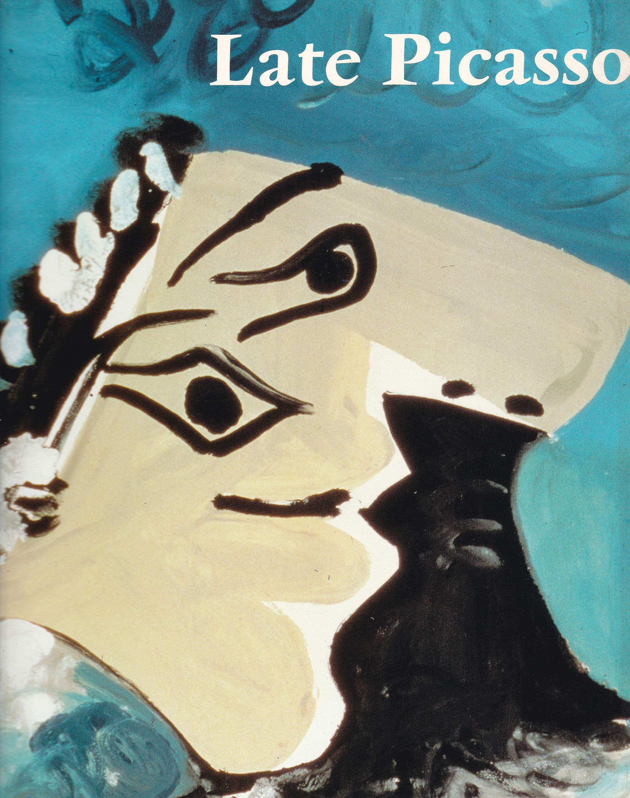 Late Picasso: Paintings, sculpture, drawings, prints, 19531972,Used