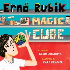 Erno Rubik and His Magic Cube,New