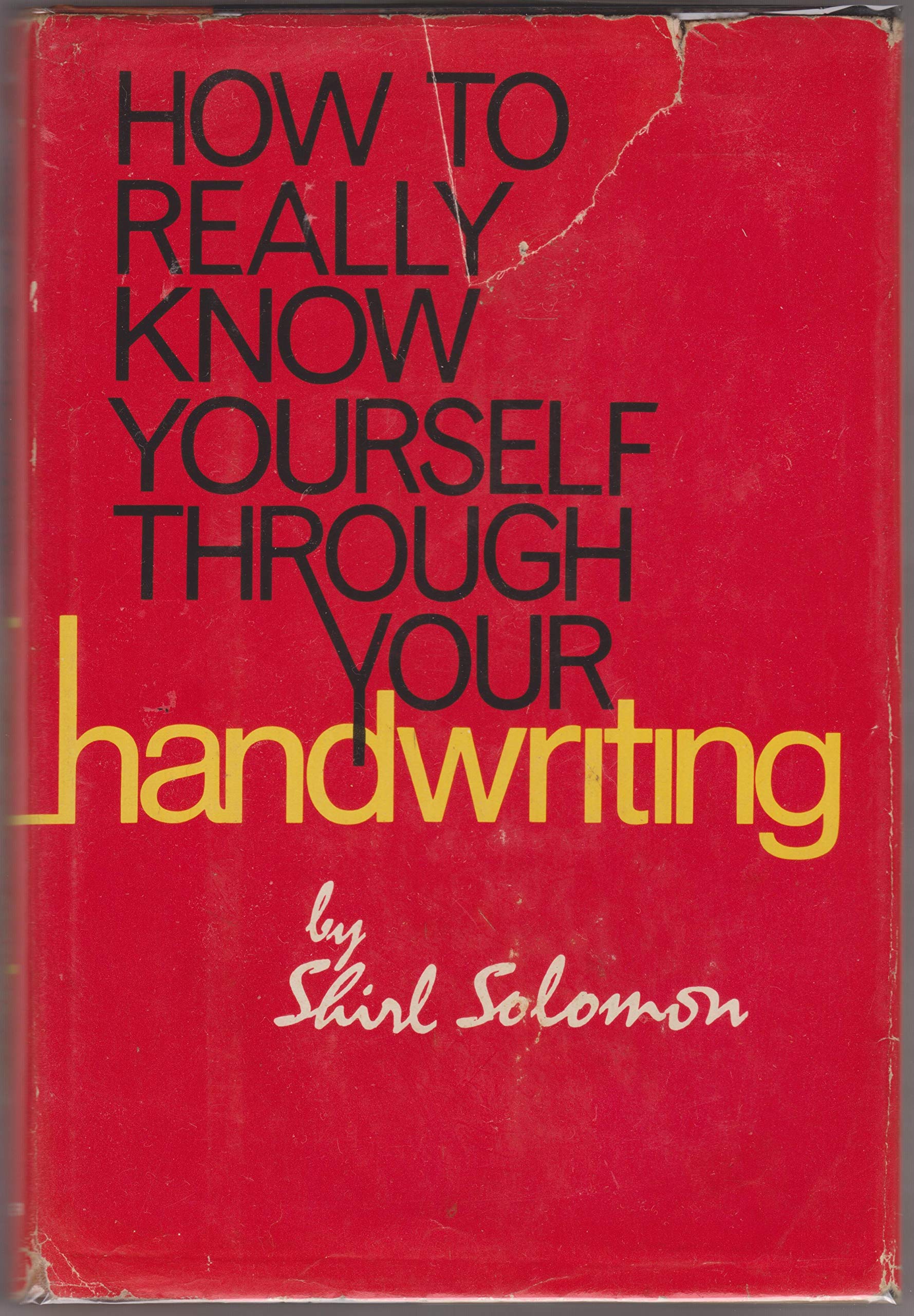 How To Really Know Yourself Through Your Handwriting,Used