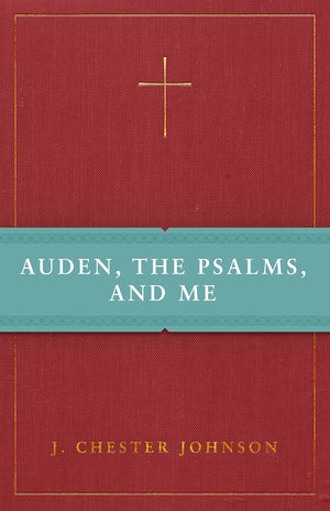 Auden, The Psalms, and Me,Used
