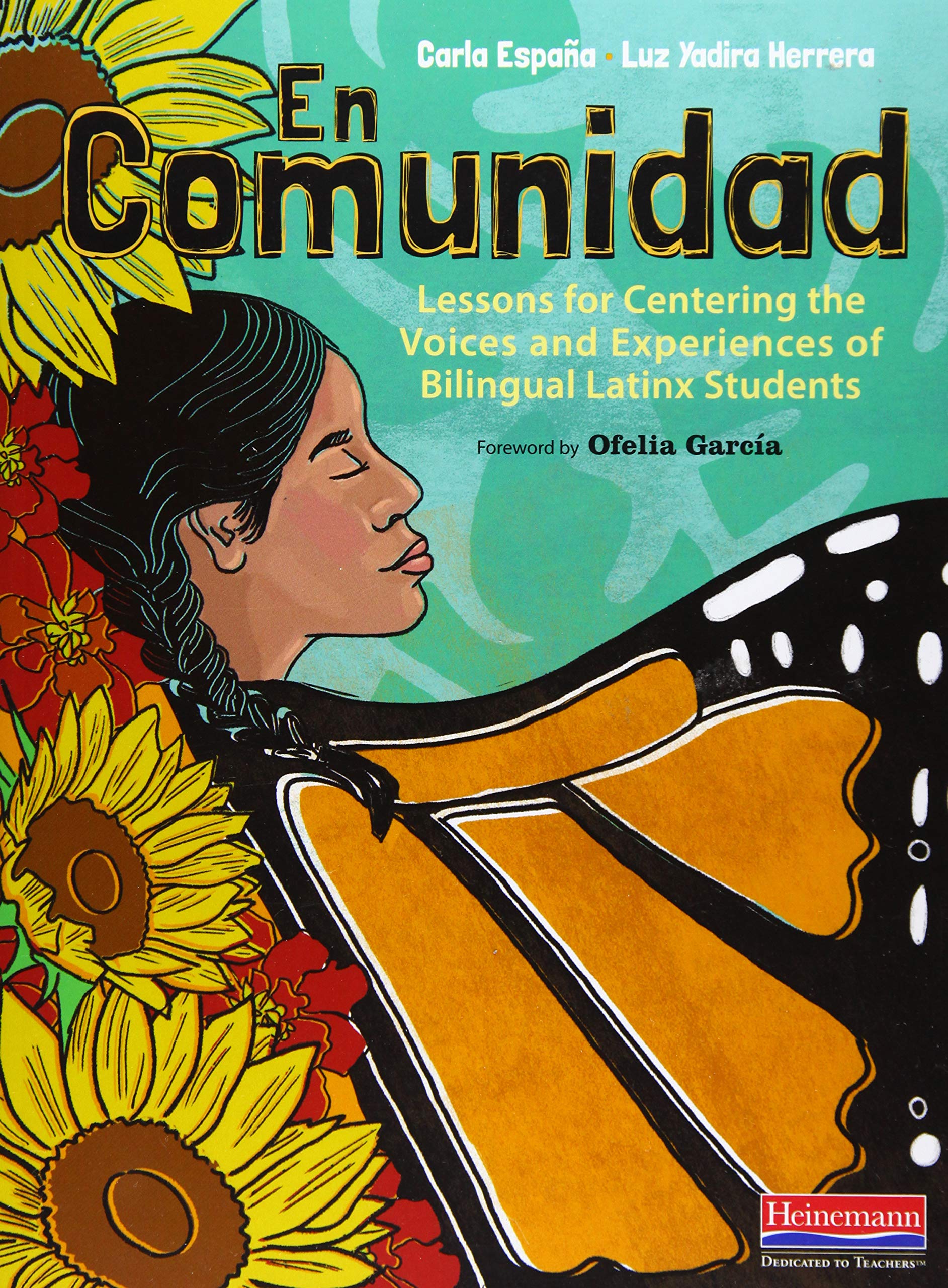 En Comunidad: Lessons for Centering the Voices and Experiences of Bilingual Latinx Students,Used