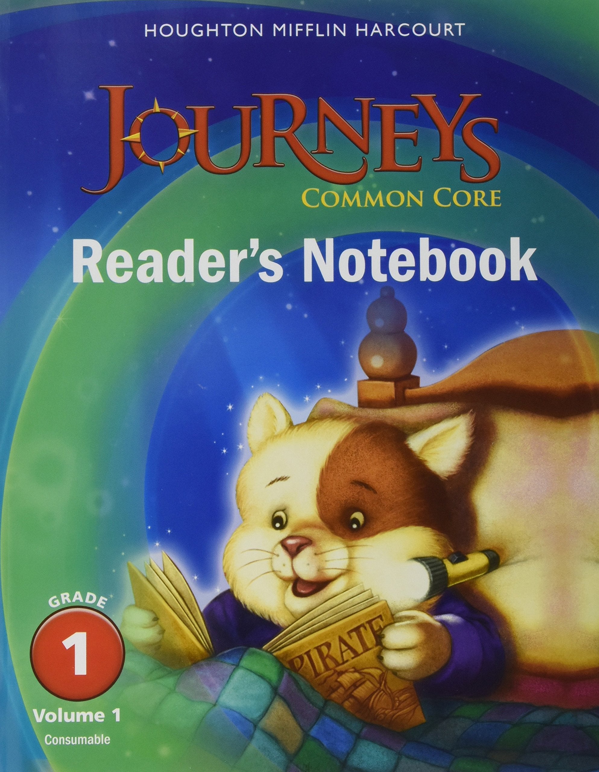 Common Core Reader'S Notebook Consumable Collection Grade 1 (Journeys)