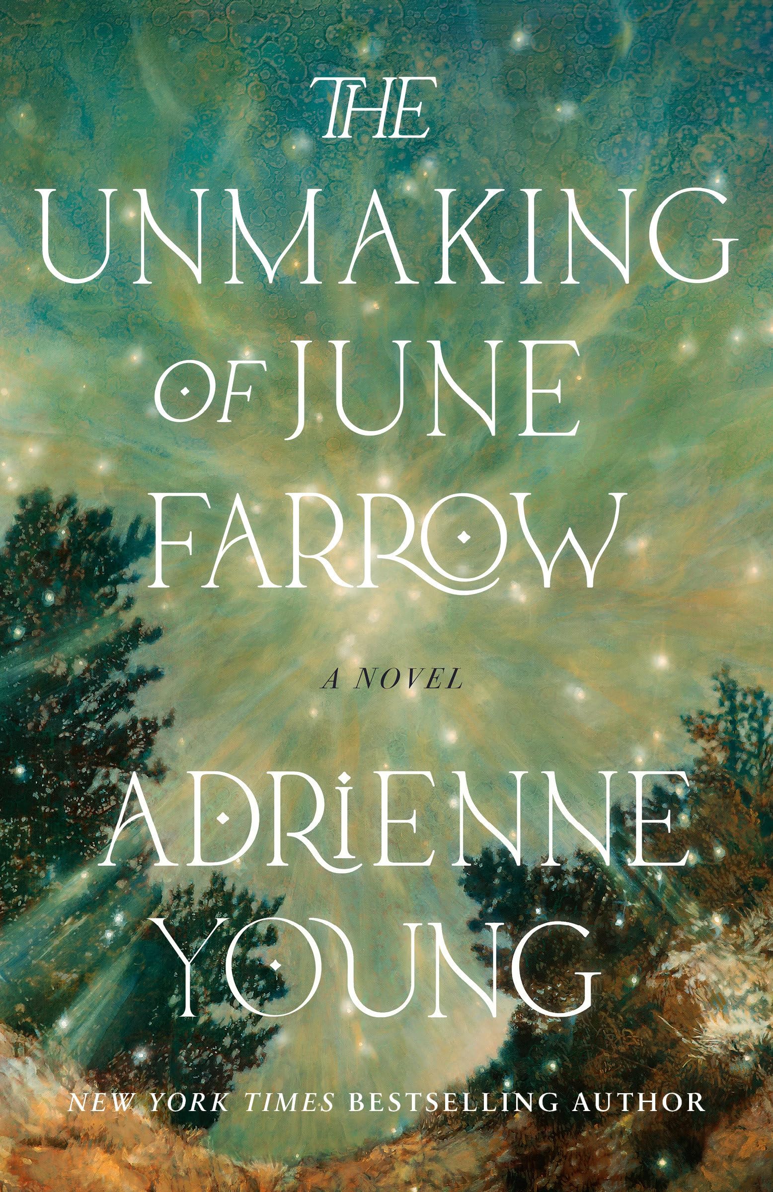 The Unmaking Of June Farrow: A Novel