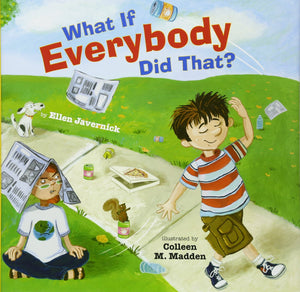 What If Everybody Did That?,New