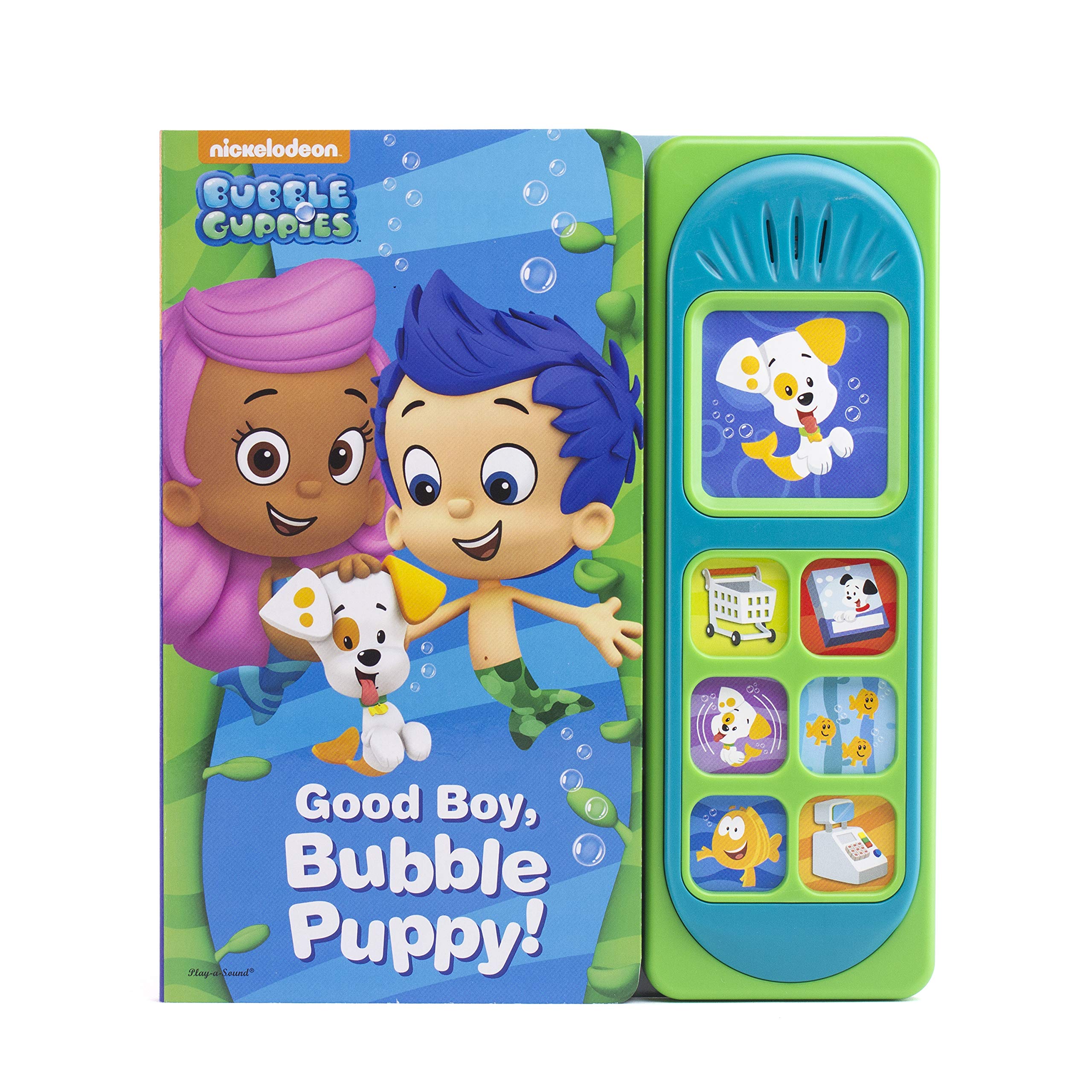 Nickelodeon Bubble Guppies  Good Boy, Bubble Puppy! Sound Book  PI Kids (Bubble Guppies: Playasound),Used