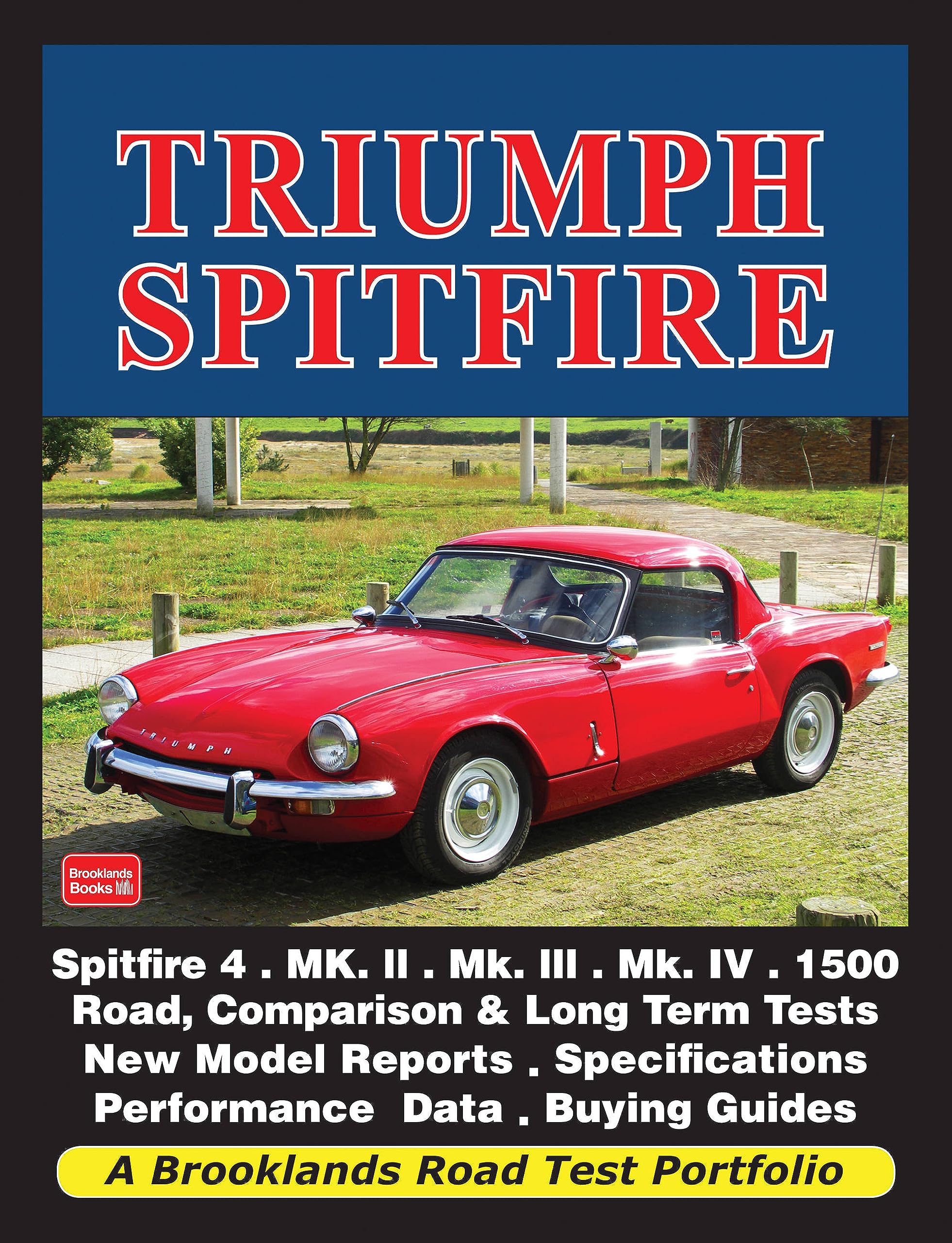 Triumph Spitfire: Road Test Book (Road Test Portfolio),Used