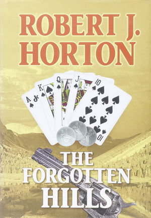 The Forgotten Hills