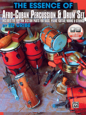 The Essence of AfroCuban Percussion & Drum Set: Includes the Rhythm Section Parts for Bass, Piano, Guitar, Horns & Strings, Boo,Used