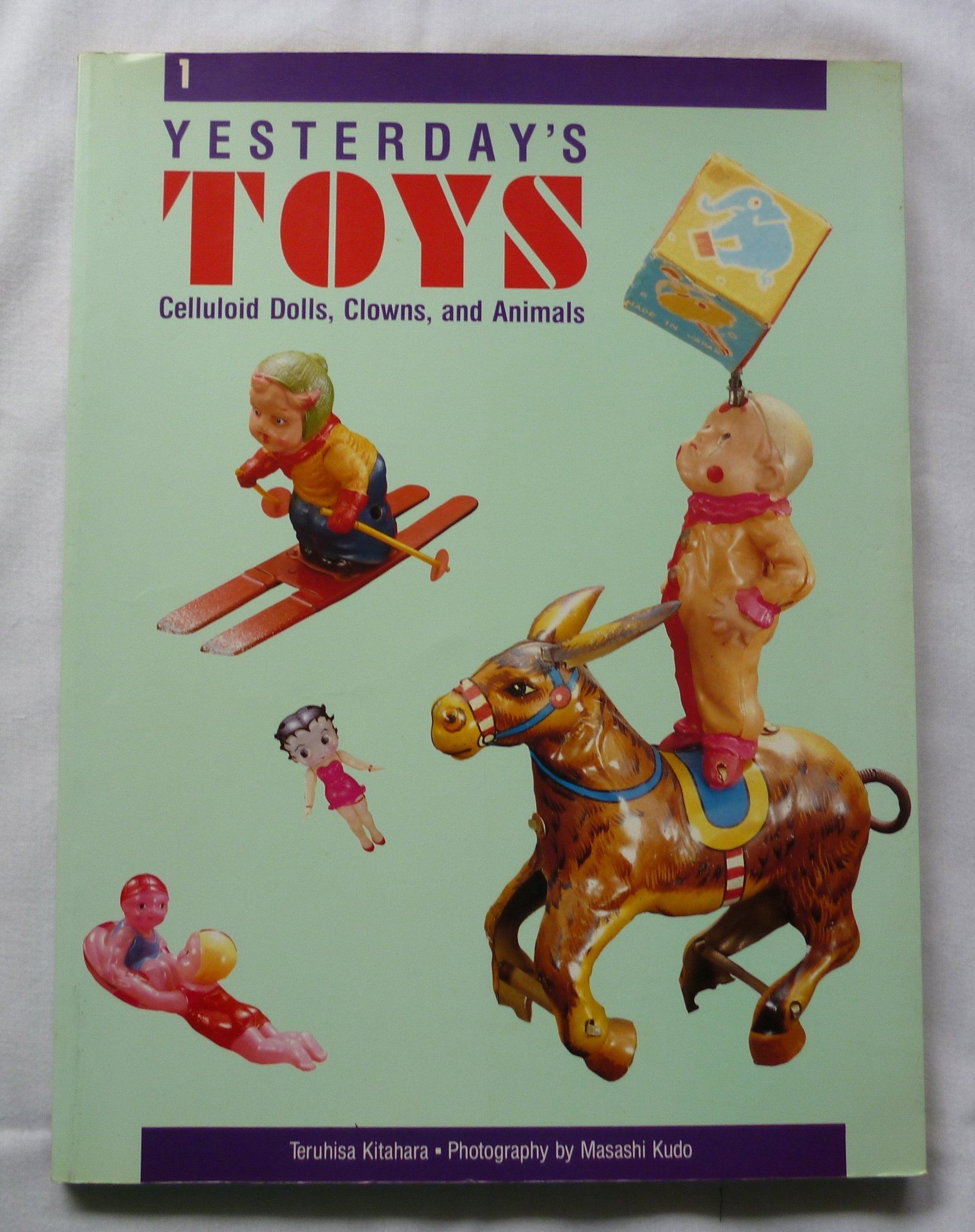 Yesterday's Toys: Celluloid Dolls, Clowns, and Animals,Used
