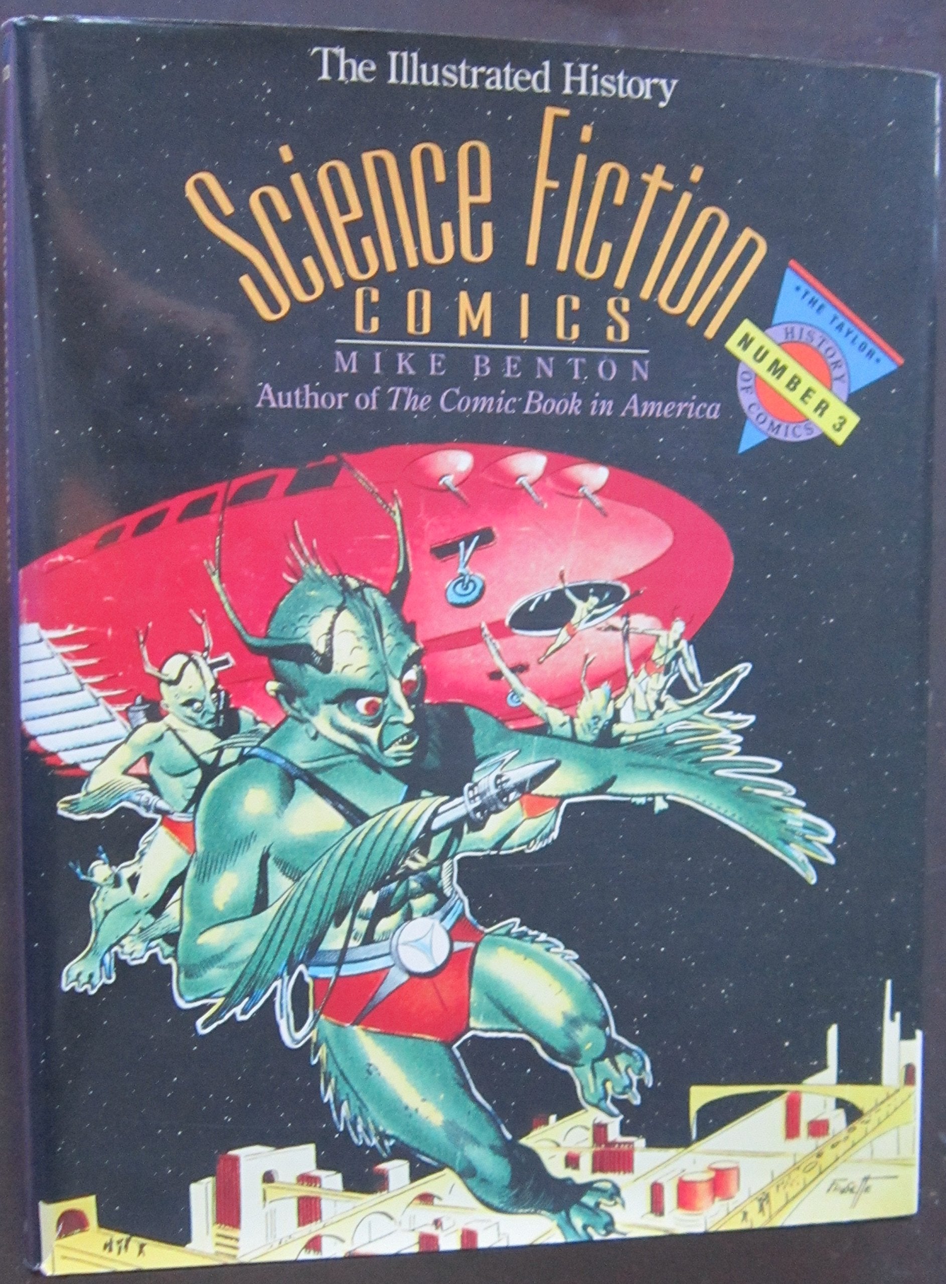 Science Fiction Comics: The Illustrated History (TAYLOR HISTORY OF COMICS),Used